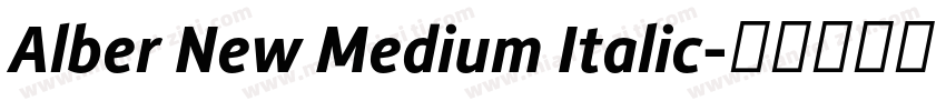 Alber New Medium Italic字体转换